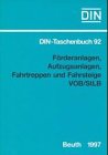 Bauleistungen, Tl.23, Förderanlagen, Aufzugsanlagen, Fahrtreppen und Fahrsteige VOB/StLB: Normen (Bauleistungen 23). VOB Teil B: DIN 1961, VOB Teil C: ATV DIN 18299, ATV DIN 18385 (DIN-Taschenbuch)