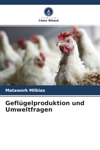 Geflügelproduktion und Umweltfragen
