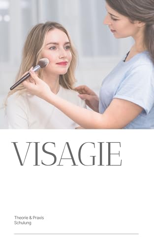 Schulung Visagie : Themen zu Contouring, Farblehre, Hautpflege, Make-up für verschiedene Altersgruppen uvm