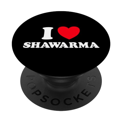 I Love Shawarma – Lustiger Fan für afrikanische Speisen PopSockets mit austauschbarem PopGrip