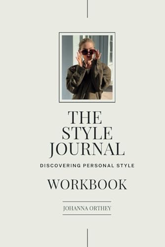The Style Journal - Workbook: Discovering Personal Style