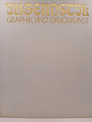 Jugendstil. Graphik und Druckkunst