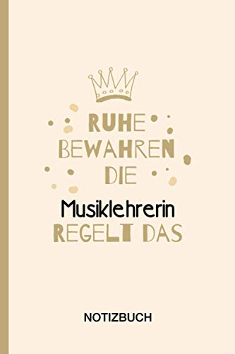 Ruhe Bewahren die Musiklehrerin Regelt das: A5 Notizbuch als Geschenk für eine Musiklehrerin - A5 /punktiert - | Musiklehrerin Geschenke zum Geburtstag|Geburtstagsgeschenk Kollegin