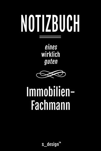 Notizbuch für Immobilienfachmänner / Immobilienfachmann / Immobilienfachfrau: Originelle Geschenk-Idee [120 Seiten liniertes blanko Papier ]