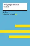 Tschick von Wolfgang Herrndorf. Lektüreschlüssel mit Inhaltsangabe, Interpretationen, Prüfungsaufgaben mit Lösungen, Lernglossar: Herrndorf, Wolfgang; ... – 15478 (Reclam Lektüreschlüssel XL)