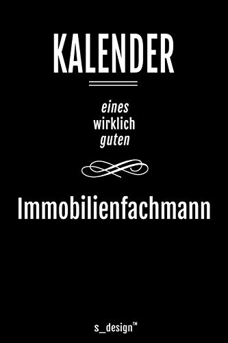 Kalender für Immobilienfachmänner / Immobilienfachmann / Immobilienfachfrau: Immerwährender Kalender / 365 Tage Tagebuch / Journal [3 Tage pro Seite] ... / Planungen / Planer, Erinnerungen, Sprüche