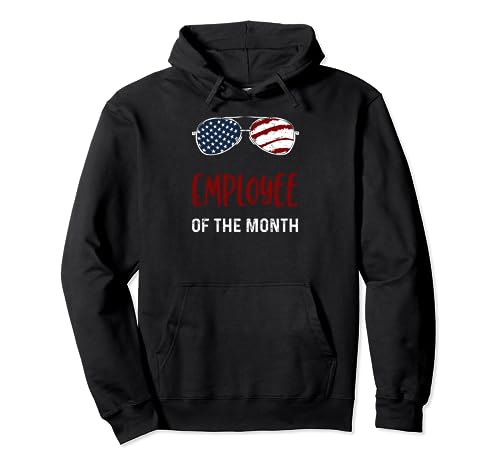 Monatspreis: Employee of the Month - 4th of July Pullover Hoodie