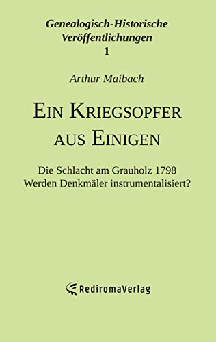 Ein Kriegsopfer aus Einigen: Die Schlacht am Grauholz 1798