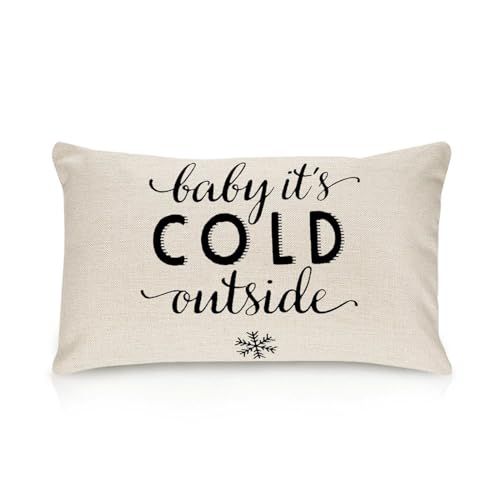 Dekorativer Kissenbezug mit Aufschrift "Baby Its Cold Outside", motivierend, doppelseitig, bedruckt, mit Reißverschluss, für Wohnzimmer, Sofa, Dekoration, 30,5 x 45,7 cm