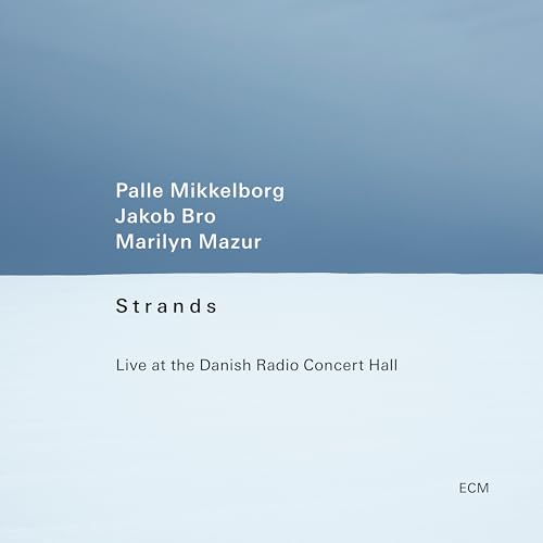 Strands - Live at the Danish Radio Concert Hall