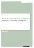 Außerschulische Lernorte im Kontext einer Bildung für nachhaltige Entwicklung