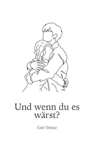 Und wenn du es wärst?