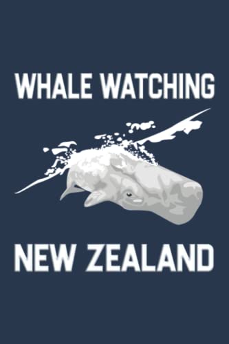 Whale Watching New Zealand / Wale Beobachten Neuseeland: Notizbuch (6“ x 9“ ~ DinA5) 120 linierte Seiten Personalisiertes Notizbuch / Tagebuch mit ... Pottwal-Motiv als Geschenk zu allen Anlässen