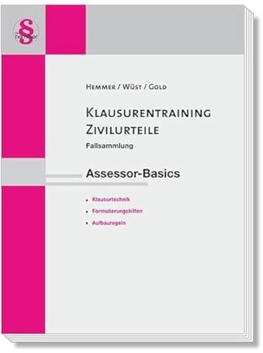 41300 - AssBasics: Zivilurteile Klausurentraining: Fallsammlung. Assessor-Basics. Examenstypische BGB- und ZPO-Probleme darstellt in den Formalia und ... Bundesländer (Skripten - Zivilrecht)