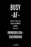 Notizbuch für Immobilienfachmänner / Immobilienfachmann / Immobilienfachfrau: Originelle Geschenk-Idee [120 Seiten liniertes blanko Papier ]