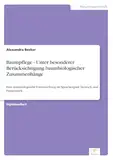 Baumpflege - Unter besonderer Berücksichtigung baumbiologischer Zusammenhänge: Eine terminologische Untersuchung im Sprachenpaar Deutsch und Französisch
