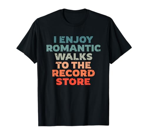 Romantische Spaziergänge Schallplattenladen, Vinyl Liebhaber T-Shirt
