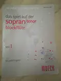 Helmut Mönkemeyer: Das Spiel Auf Der Sopran/Tenorblockflöte (Band 1). Für Tenor Recorder, Sopran-Blockflöte