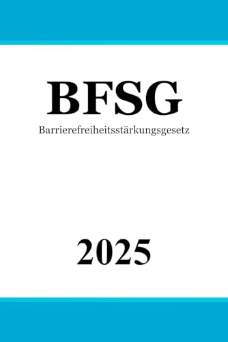 Barrierefreiheitsstärkungsgesetz - BFSG