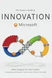 The Insider's Guide to Innovation at Microsoft