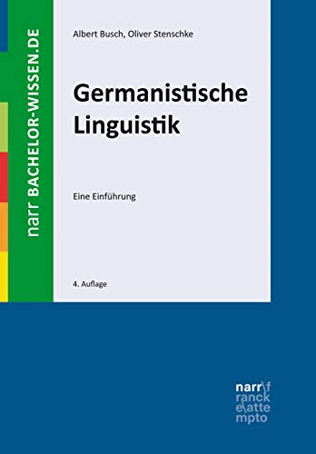 Germanistische Linguistik: Eine Einführung (bachelor-wissen)