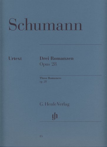 3 Romanzen Op 28. Klavier: Instrumentation: Piano solo (G. Henle Urtext-Ausgabe)