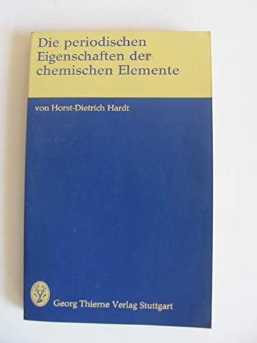 Die periodischen Eigenschaften der chemischen Elemente