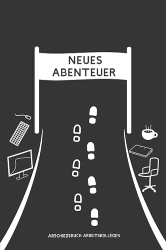 Abschiedsbuch Arbeitskollegen: Kollegenbuch zum Abschied | Erinnerungsbuch Arbeitskollegen | Ausstand Buch | Freundebuch Arbeitskollegen | Poesiealbum Arbeitskollegen Abschied