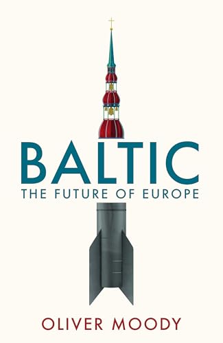 Baltic: The Future of Europe