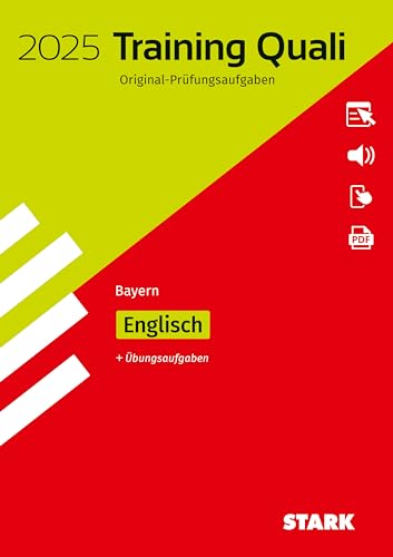 STARK Training Abschlussprüfung Quali Mittelschule 2025 - Englisch 9. Klasse - Bayern (Abschlussprüfungen)