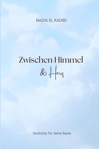 Zwischen Himmel & Herz