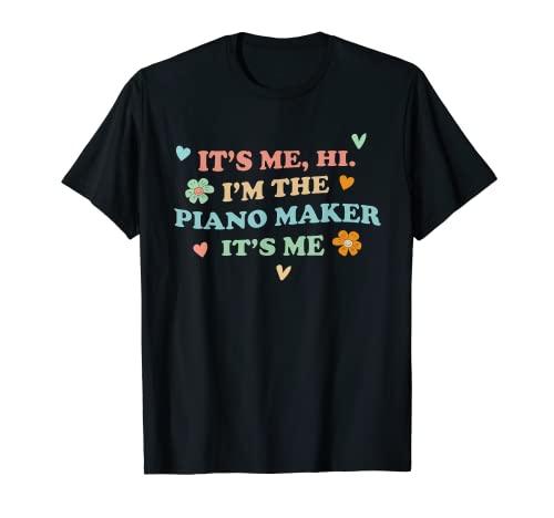 Groovy It's Hi Me Job Titel – lustiger Klaviermacher T-Shirt