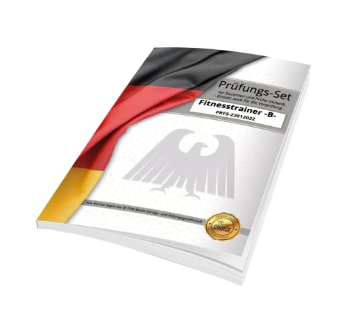 Fitnesstrainer B-Lizenz - Prüfungs-Set mit 100 individuellen Prüfungsfragen inklusive versiegeltem Lösungsbogen