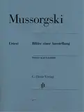 Bilder einer Ausstellung. Klavier: Besetzung: Klavier zu zwei Händen (G. Henle Urtext-Ausgabe)
