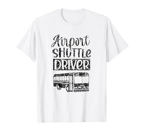 Flughafen Shuttle Fahrer Busservice Fahren T-Shirt
