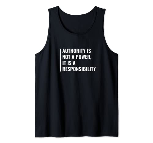 Behörde ist eine Verantwortung. Behörden-Design Tank Top