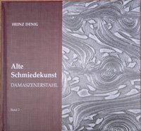 Alte Schmiedekunst Bd. 2, Damaszenerstahl