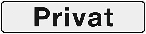 Metafranc Klebeschild "Privat" - 200 x 48 mm / Beschilderung / Infoschild / Türschild / Gewerbekennzeichnung / Grundstückskennzeichnung / Orientierung / 504040