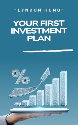 Your First Investment Plan: How to Grow Money and Secure Your Retirement Future (English Edition)