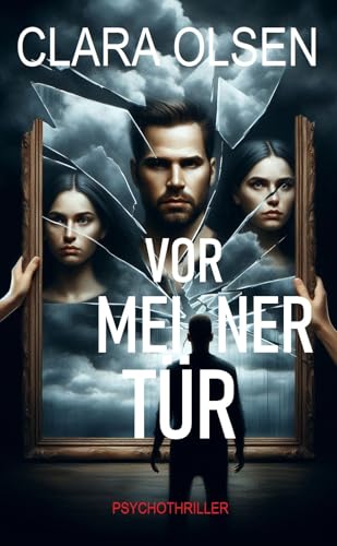 Vor meiner Tür: Psychothriller