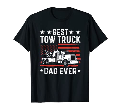 Best Tow Truck Dad Ever US Flagge | Wrecker | Pannenwagen T-Shirt