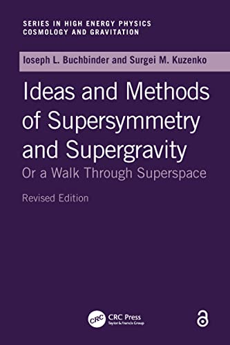 Introduction to Supersymmetric Field Theory (Series in High Energy Physics, Cosmology and Gravitation) (English Edition)
