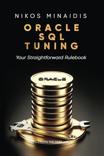 Oracle SQL Tuning: Your Straightforward Rulebook