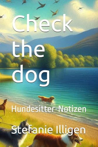 Check the dog: Hundesitter-Notizen
