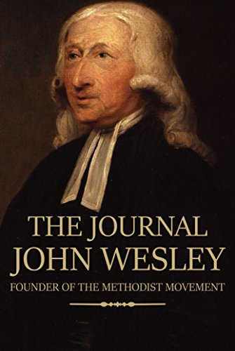 The Journal of John Wesley (English Edition)