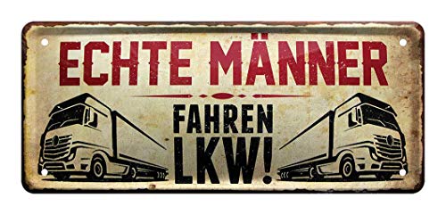 Echte Männer fahren LKW - Metallschild für Lastwagen, Laster, Truck, Lastzug, Sattelzug, Fernfahrer, Trucker, Berufskraftfahrer - Deko Schild Garage, Werkstatt, Fahrerhaus - Geschenk Männer - 28x12cm