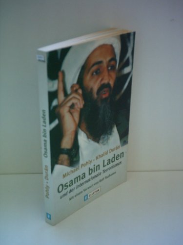Osama bin Laden und der internationale Terrorismus (Ullstein Sachbuch)