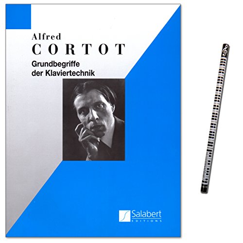 Grundbegriffe der Klaviertechnik von Alfred Cortot - Klaviergymnastik, Daumenuntersatz-Tonleitern-Arpeggien, polyphones Spiel - Buch mit Piano-Bleistift