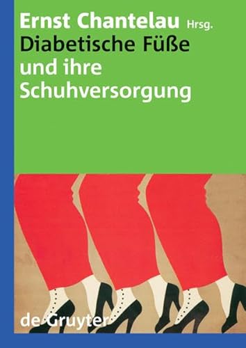 Diabetische Füße und ihre Schuhversorgung