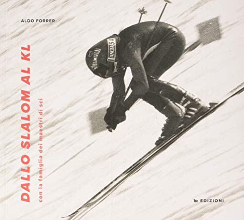 Dallo slalom al KL